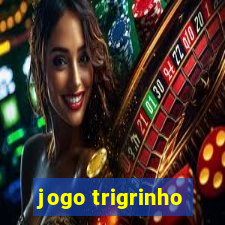 jogo trigrinho